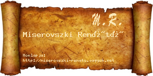 Miserovszki Renátó névjegykártya